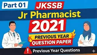 JKSSB Jr Pharmacist Previous year question paper 2021 | MCQs with Explanation | Part 01.
