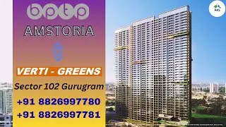 BPTP Verti Greens New Booking Elegant High Rise Residences Sector 102 Gurugram +91 8826997780