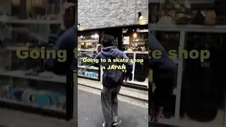 Checking out a skate shop in Japan #japan #studyabroadinjapan #skateboarding #college #vlog #shorts