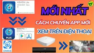 Hướng dẫn c&agrave;i đặt camera bằng c&aacute;ch sao ch&eacute;p phần mềm kbview lite sang kbview plus nhanh nhất