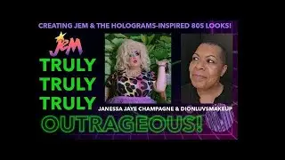 Truly, Truly, Truly Outrageous Jem Looks with Janessa and Dion! @DionLorah