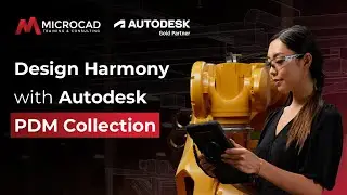 One Product, Many Tools: Design Harmony with Autodesk PDM Collection
