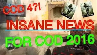 (TITLE,COD 4) - INSANE News On Cod 2016!!