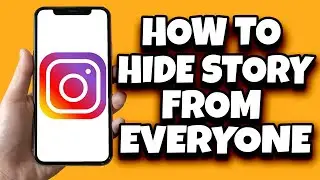 Как скрыть историю от всех сразу в Instagram (быстро)
