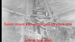Salem Illinois train derailment 53 years later