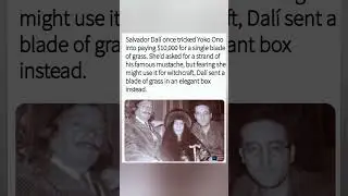 Dali sold Yoko Ono a blade of grass for $10,000. #SalvadorDali #YokoOno #Art #Prank #WeirdHistory