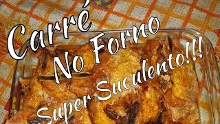 CARRÉ NO FORNO | Chefinho Lauro