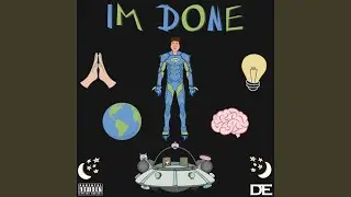 I'M DONE - REMIX