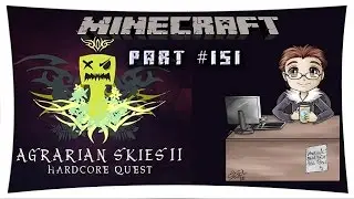 Minecraft - Agrarian Skies 2 ★ Part #151 -  [Curse-Voice Launcher]
