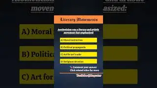 What Did Aestheticism Emphasize? | Literary Quiz #shorts #literarymovements #literaturequiz