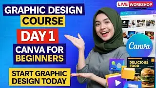 Graphic Design Course Day 1 | Canva Tutorial for Beginners | Graphic Design Kya Hota Hai