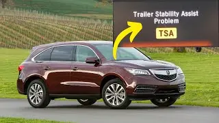 &ldquo;Trailer stability assist problem&rdquo; warning in Acura MDX