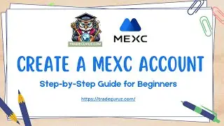How to Create a Mexc Account: Step by Step Guide for Beginners