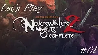 Let&rsquo;s Play Neverwinter Nights 2, Part 1 &ndash; The High Harvest Fair