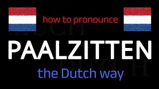 Learn How To Say PAALZITTEN (Pole Sitting) in Dutch in Seconds!