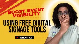 How to Boost Event Visibility Using Free Digital Signage Tools