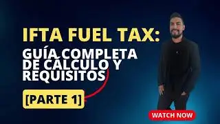 IFTA Fuel Tax: Gu&iacute;a completa de c&aacute;lculo y requisitos [Parte 1]
