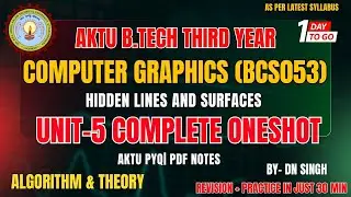 Computer Graphics Unit 5 Oneshot AKTU  | Hidden Line & Surface Removal | CG Oneshot | CAMPUS CIRCUIT