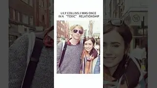 Lily Collins: I was once in a &ldquo;toxic&rdquo; relationship. #lilycollins #jamiecampbellbower
