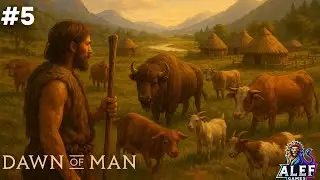 HAYVANCILIKTA &Ccedil;IĞIR AŞTIK ! | Dawn of Man | B&ouml;l&uuml;m 5