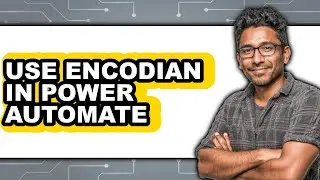 How to Use Encodian in Power Automate - Easy Guide