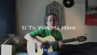 Si tu vois ma mère (Fingerstyle guitar)