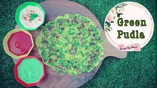 Green pudla recipe | green chilla recipe | chilla recipe | Rajkot famous green pudla