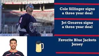 COLE SILLINGER AND JET GREAVES GET 3 YEAR DEALS WITH THE BLUE JACKETS, Summer fun and so much more.