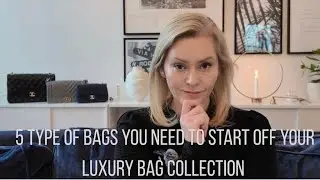 5 BAGS TP START OFF YOUR LUXURY BAG COLLECTION!