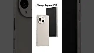 First Look | Sharp Aquos R10 🔥