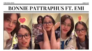 [TikTok Live] 260110 | Bonnie Pattraphus ft. Emi | Eng Auto Sub #Emiamily #beonnnie #EmiBonnie
