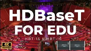 #HDBaseT for Education: Enabling the Future Connected Classroom