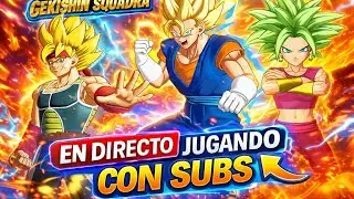 SUBIENDO RANGO Y JUGANDO CON SUBS DRAGON BALL GEKISHIN SQUADRA