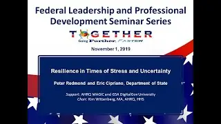 Resilience &ndash; Federal Leadership and Professional Development Seminar Series