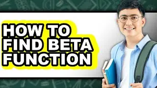 How to Find Beta Function (updated)