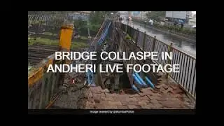 ANDHERI BRIDGE COLLAPSE LIVE FOOTAGE