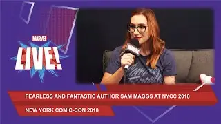 Sam Maggs, author of Girl Squads, comes to Marvel LIVE at NYCC 2018!