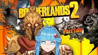【Borderlands 2】 So much for the Odyssey, I forgot what we were doing! LOL [Part 2]