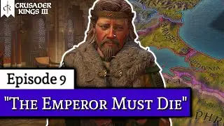 CK3 Roleplay Ep. 9 