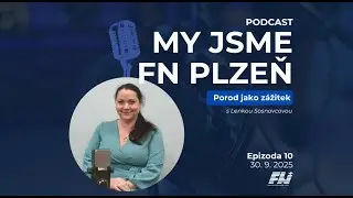 My jsme FN Plzeň: Porod jako zážitek (#10)