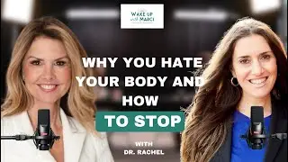 Cultivate Confidence and Body Positivity with Dr. Rachel&nbsp;L.&nbsp;Goldman