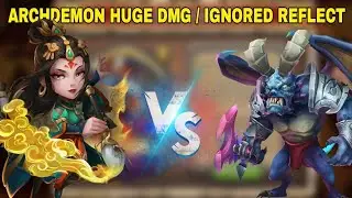 Archdemon huge dmg/ignored reflect | f2p 100% win | Build setups | Castle Clash