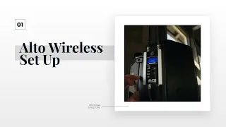 Alto Professional Stealth Wireless Pro System How to set up