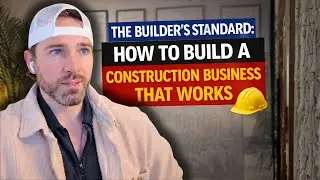 The Builder&rsquo;s Standard How to Build a Construction Business That Works