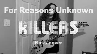 for reasons unknown bass cover