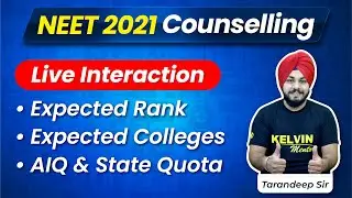 NEET 2021 LIVE Counselling , QnA, Statewise Cutoff 2021, Rank Vs Mark Analysis, Tarandeep Sir