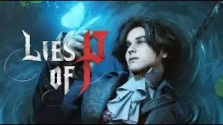 Lies of P - Zerando a DLC