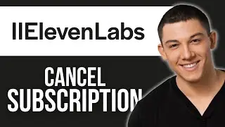 How to Cancel ElevenLabs Subscription