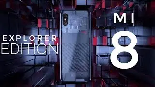 Mi 8 Explorer Edition Hand On & Review