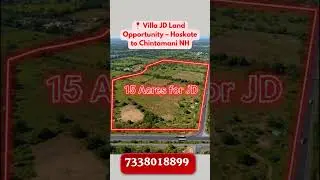 📍 Villa JD Land Opportunity &ndash; Hoskote to Chintamani NH #bangalorerealestate #builders